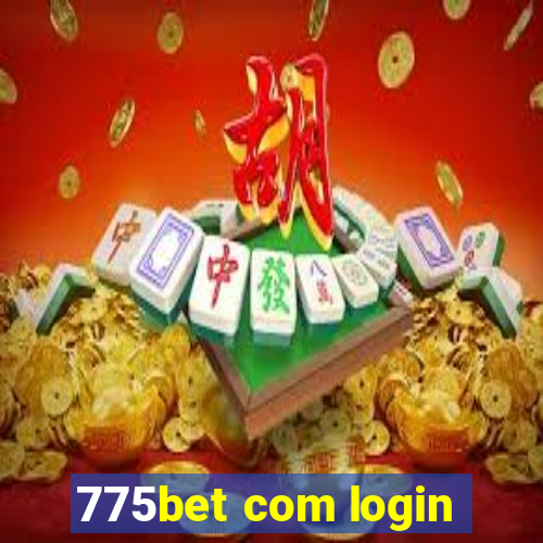 775bet com login